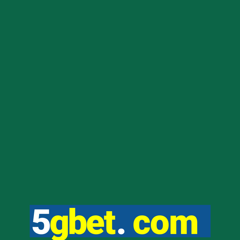 5gbet. com